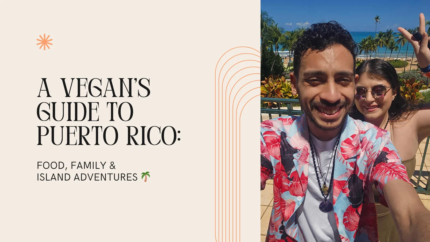 Plant Based Tone feature image for A Vegan’s Guide to Puerto Rico: Food, Family & Island Adventures 🌴🌱