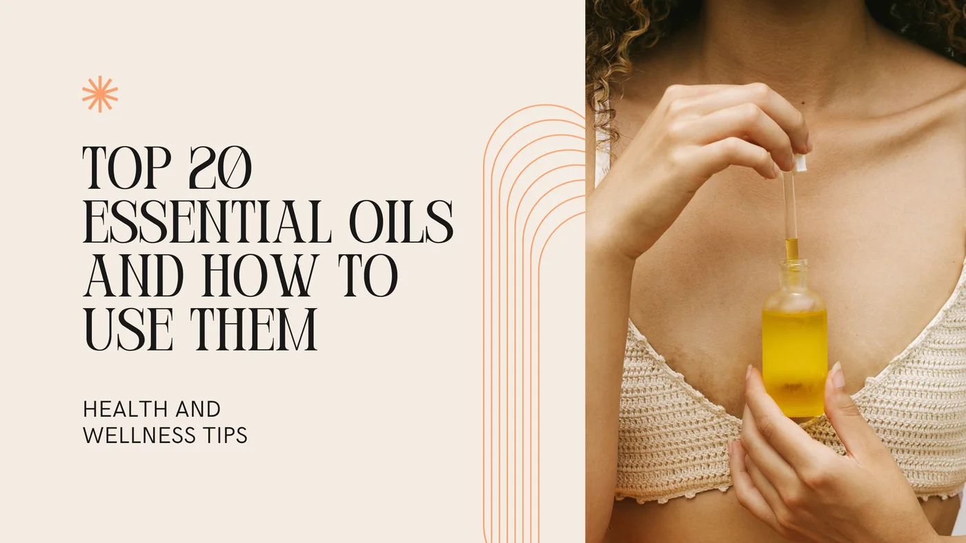 Plant Based Tone wellness resource visual for Top 20 Best Essential Oils and How to Use Them